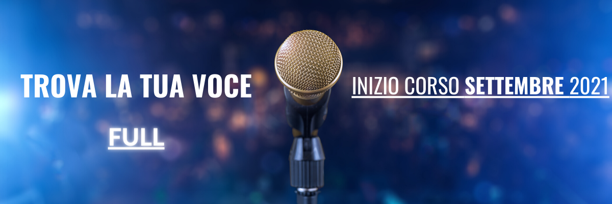 TROVA LA TUA VOCE